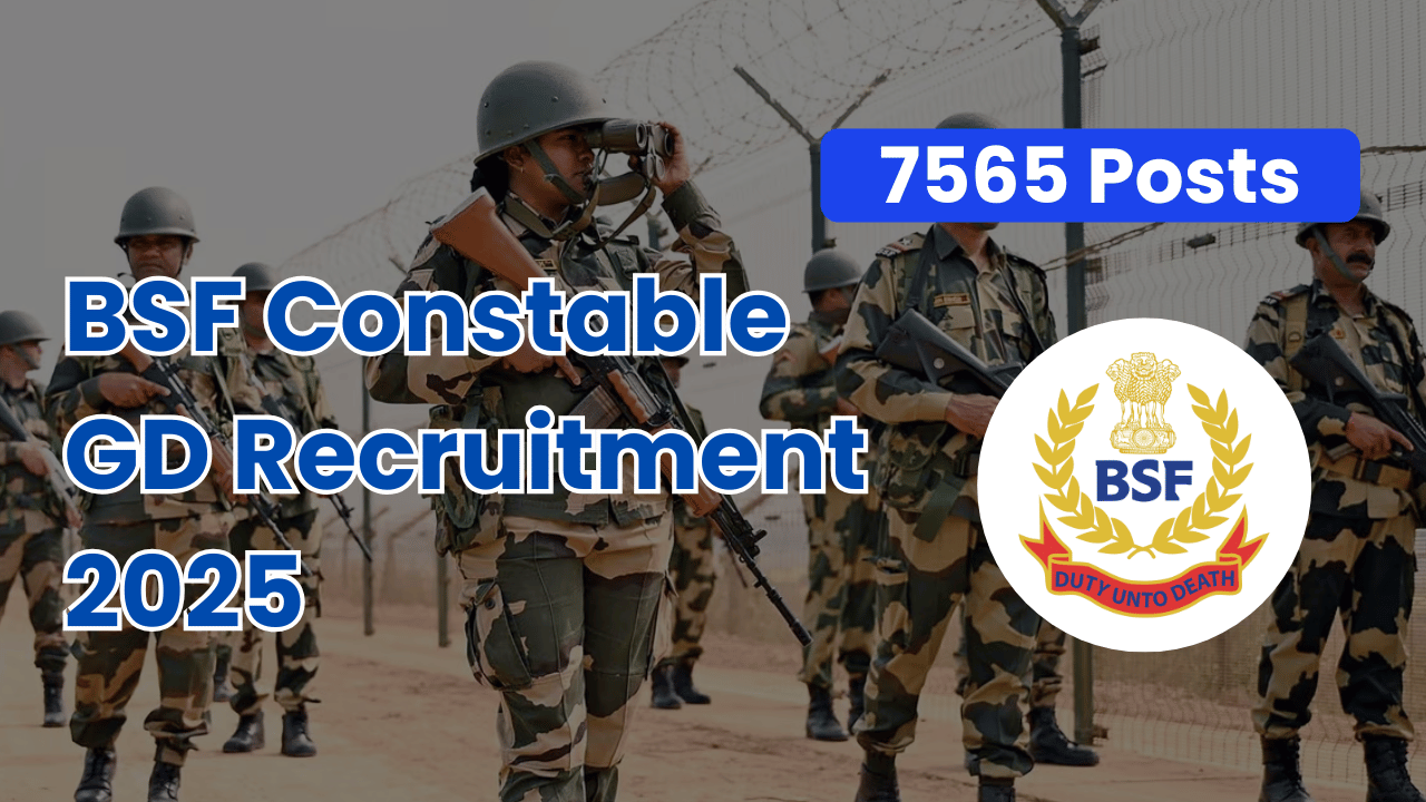 BSF Constable GD Recruitment 2025