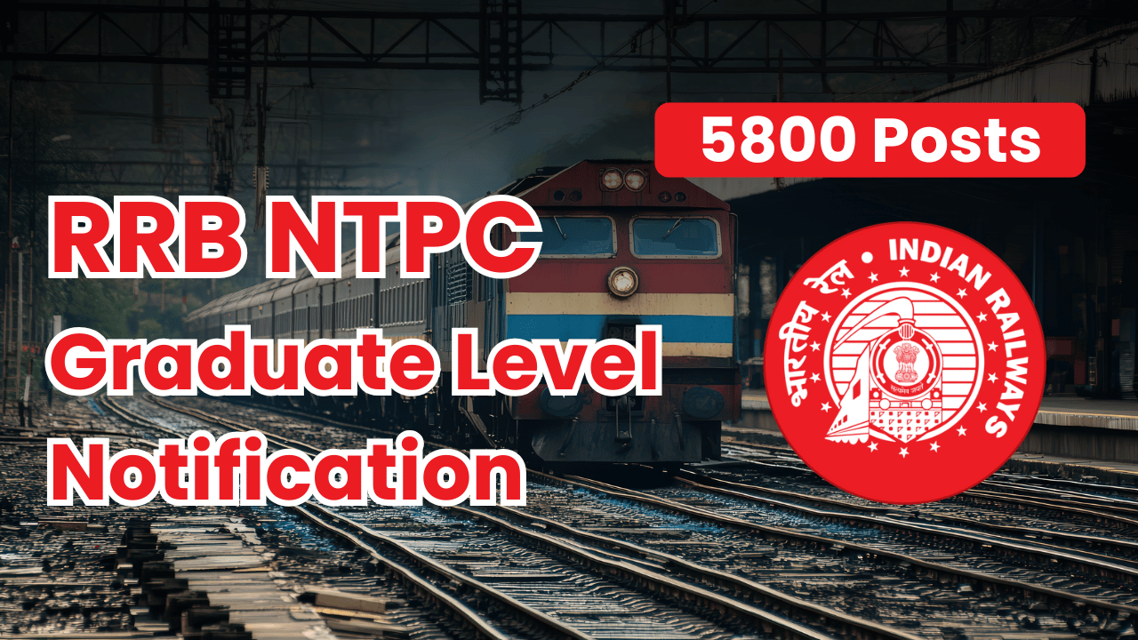 RRB NTPC Graduate Level notification 2025: Apply Online