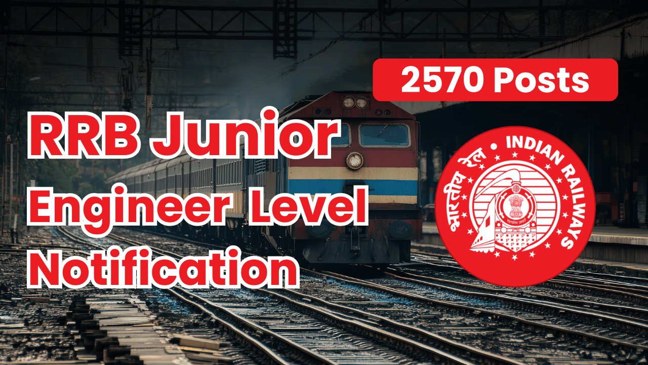 RRB JE Recruitment 2025: Apply Online - Junior Engineer Posts