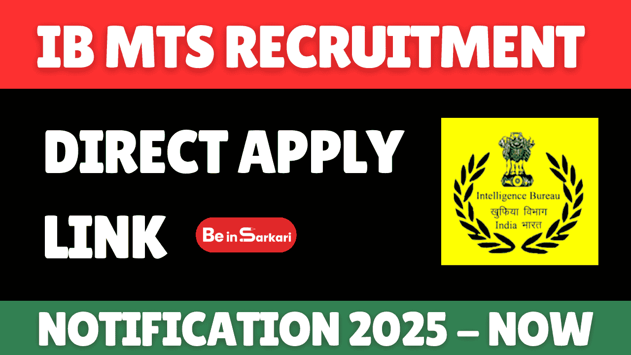 IB MTS Recruitment 2025: Apply Online for 362 MTS Posts