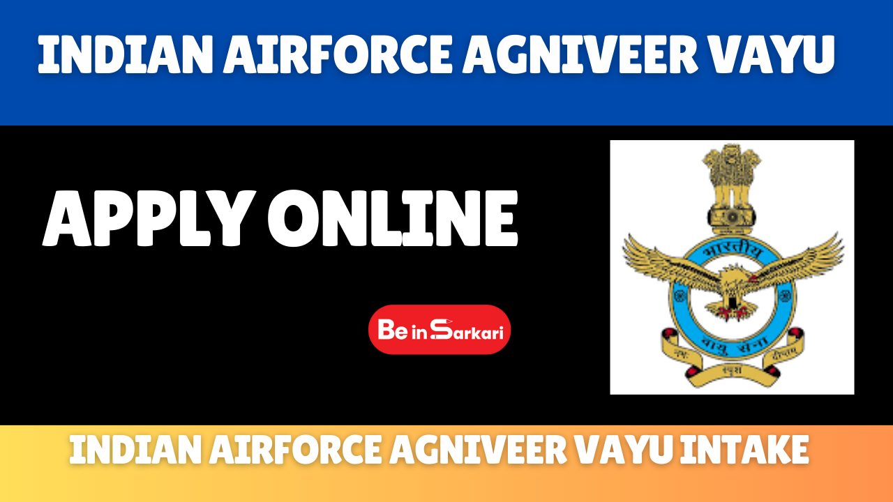 Indian Airforce Agniveer Vayu Intake
