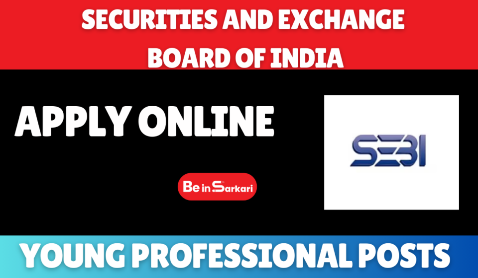 SEBI Recruitment for 91 Young Professional posts