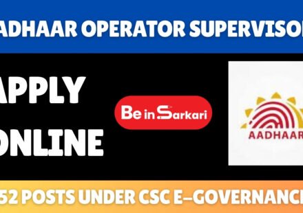 Apply online for Aadhaar Operator Supervisor Recruitment 2026 for 252 posts under CSC e-Governance Services India. Check eligibility.