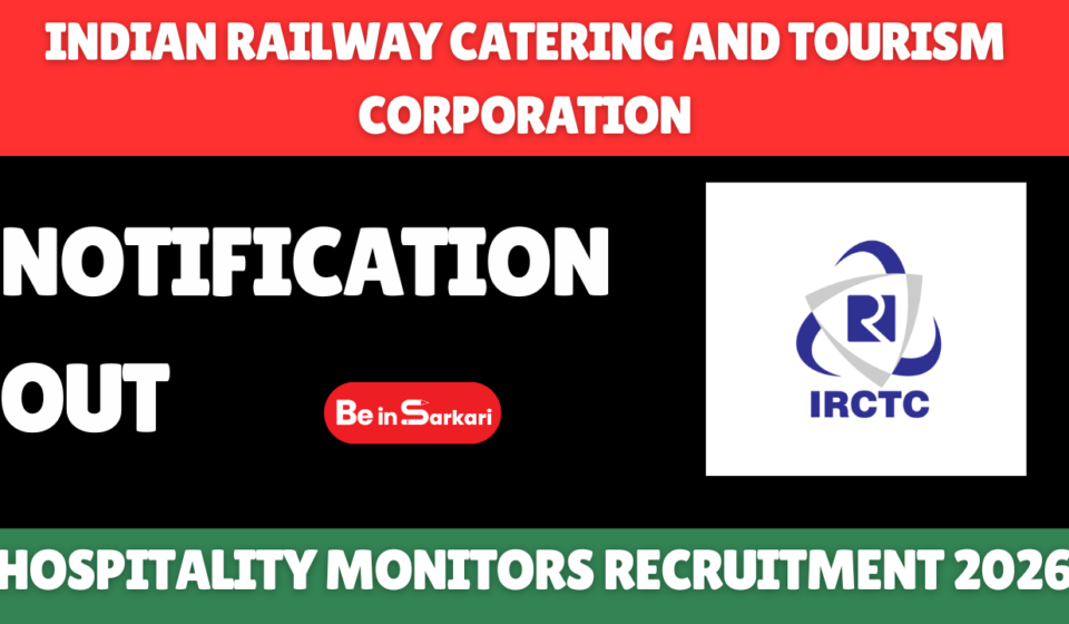 Indian Railway Catering and Tourism Corporation Hospitality Monitors Recruitment
