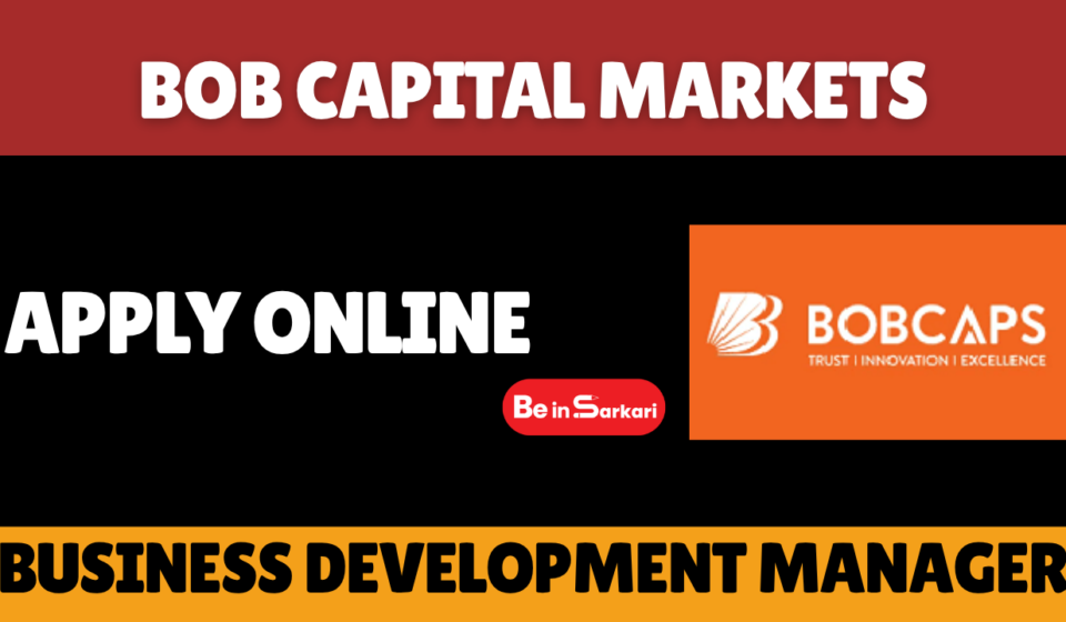 BOB Capital BDM Recruitment