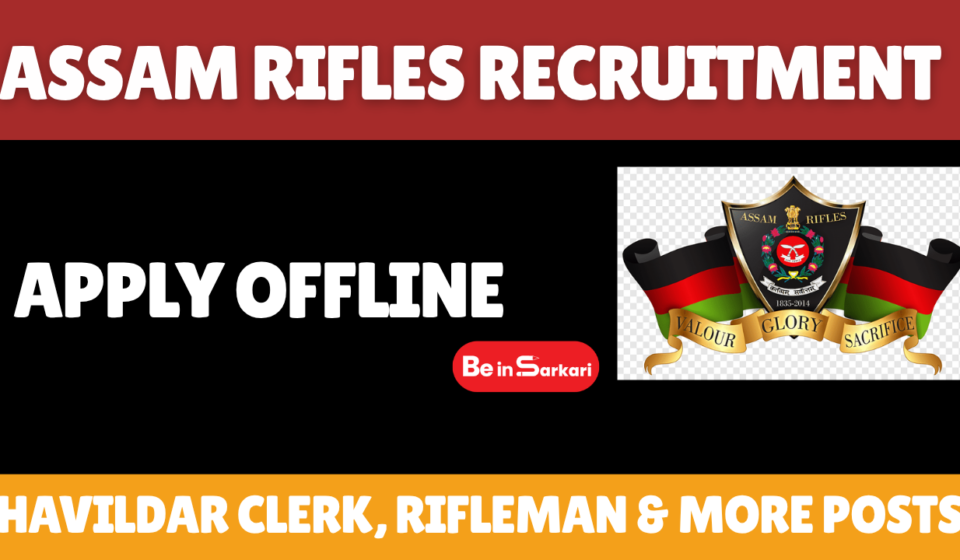 Assam Rifles Recruitment