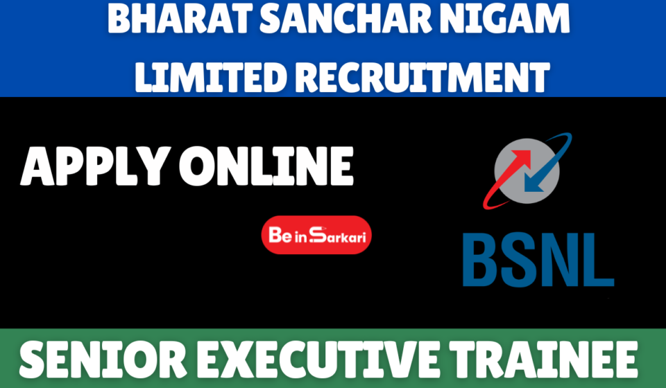 Bharat Sanchar Nigam Limited recruitment