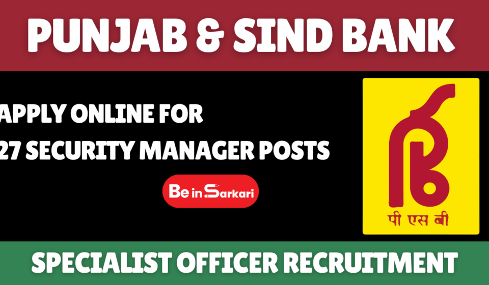 Punjab & Sind Bank Recruitment