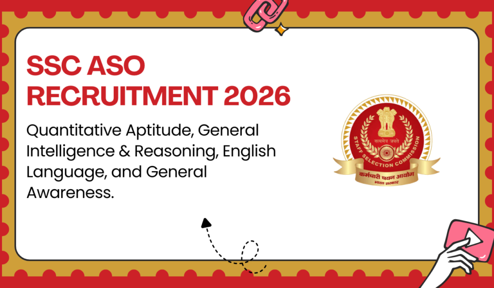 SSC ASO Recruitment 2026 Apply Online for 341 Assistant Section Officer Posts